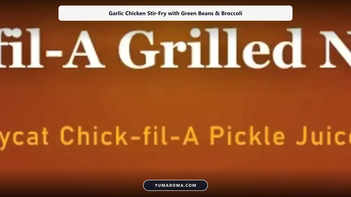 Garlic Chicken Stir-Fry with Green Beans & Broccoli cooked to perfection - Yumaroma
