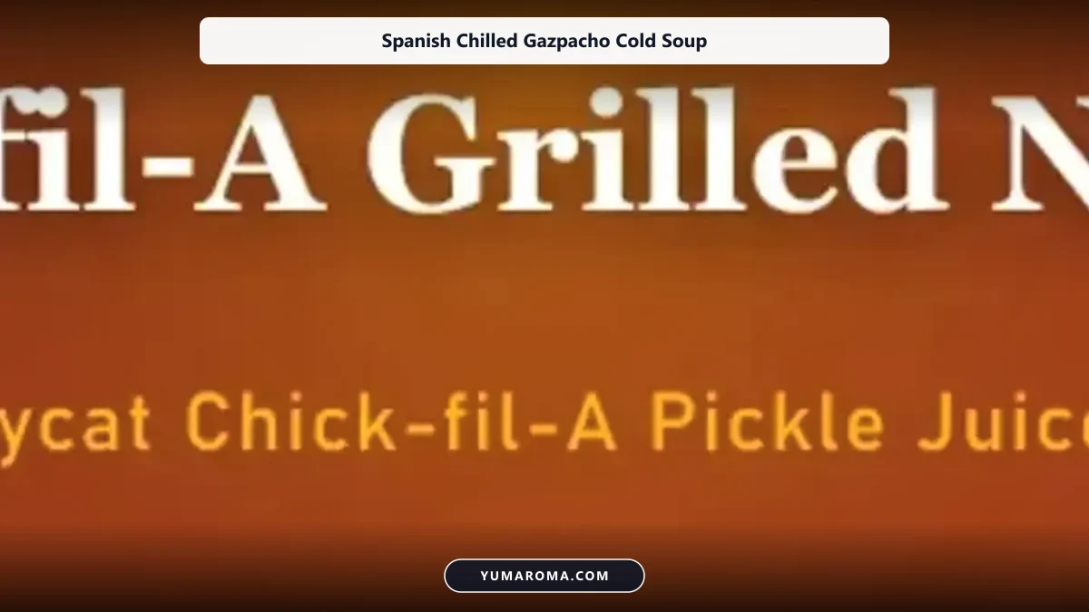 Spanish Chilled Gazpacho Cold Soup Recipe cooked to perfection - Yumaroma