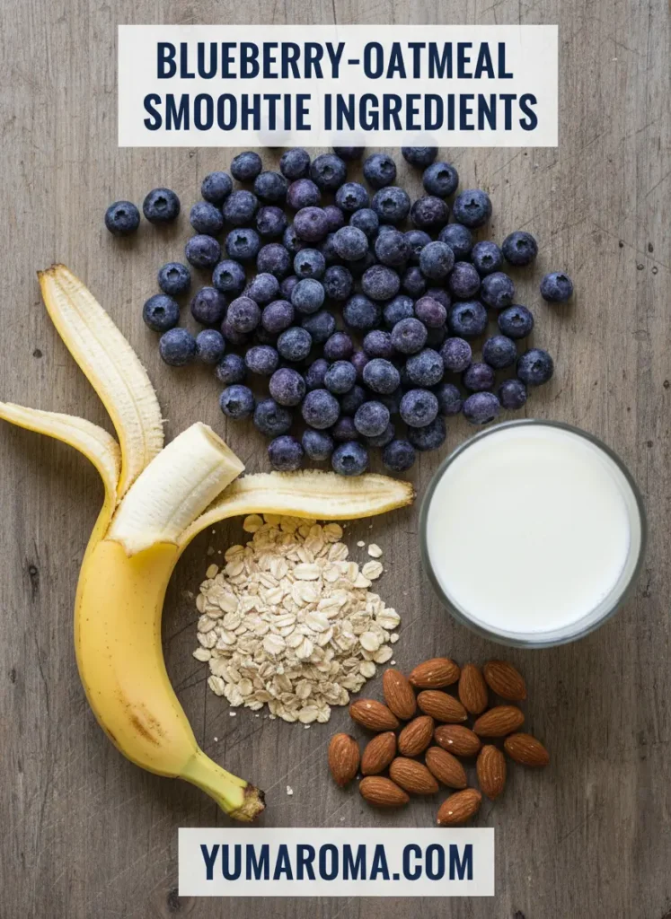 Blueberry-Oatmeal Smoothie - Quick & Healthy Breakfast 5 BLUEBERRY-OATMEAL SMOOTHIE INGREDIENTS